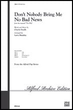 Don't Nobody Bring Me No Bad News SATB choral sheet music cover